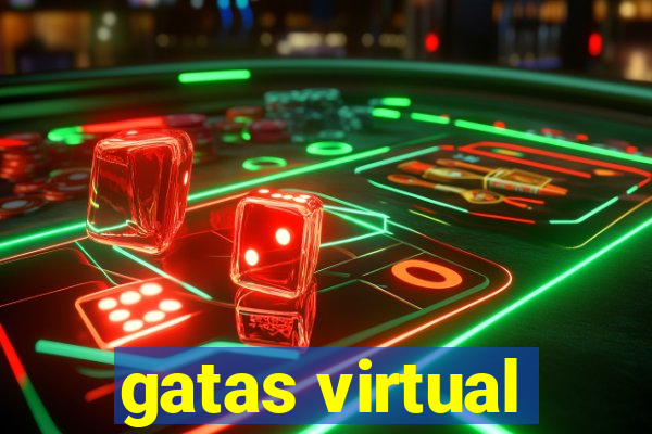 gatas virtual